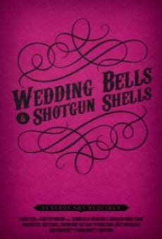 Ver película Wedding Bells & Shotgun Shells