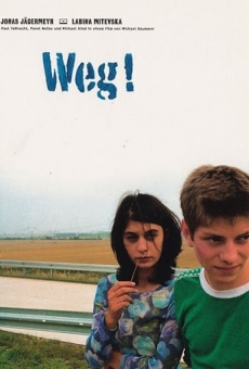 Weg!