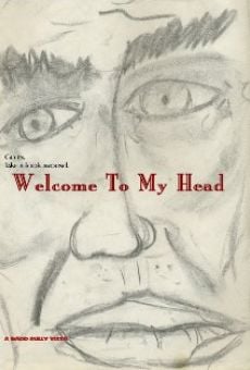 Watch Welcome to My Head online stream