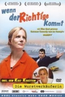 Ver película Wenn der Richtige kommt