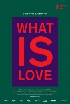 Película: What Is Love