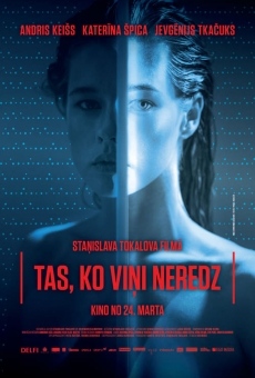 Tas, ko vini neredz online free