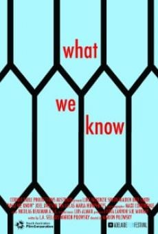 What We Know online free