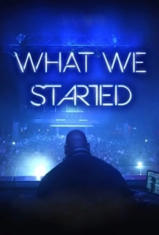 What We Started en ligne gratuit