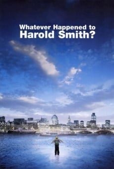 Whatever Happened to Harold Smith? streaming en ligne gratuit