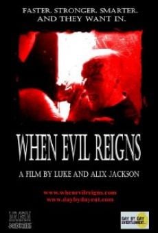 When Evil Reigns on-line gratuito