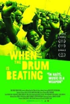 When the Drum Is Beating en ligne gratuit