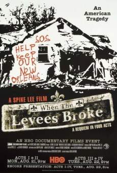 When the Levees Broke: A Requiem in Four Acts gratis