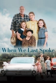 When We Last Spoke en ligne gratuit