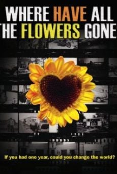 Ver película Where Have All the Flowers Gone?