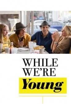 While We're Young online kostenlos