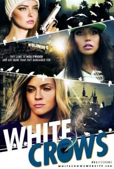 White Crows en ligne gratuit