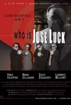 Ver película Who Is Jose Luck?