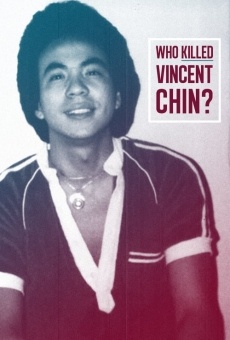 Who Killed Vincent Chin? online free
