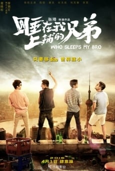 Ver película Who Sleeps My Bro