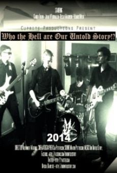 Who the Hell Are Our Untold Story!? online kostenlos