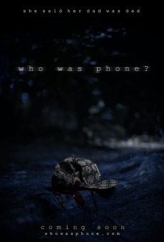 Who Was Phone? online free