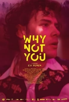 Ver película Why Not You