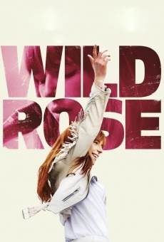 Wild Rose streaming en ligne gratuit