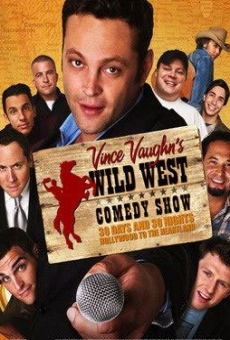 Wild West Comedy Show: 30 Days & 30 Nights - Hollywood to the Heartland