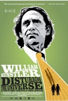 William Kunstler: Disturbing the Universe en ligne gratuit