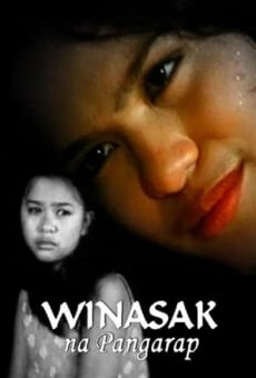 Winasak na pangarap online