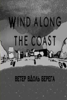 Ver película Wind Along the Coast