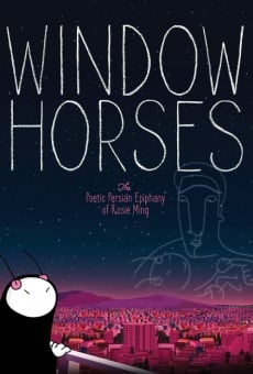 Window Horses: The Poetic Persian Epiphany of Rosie Ming online free