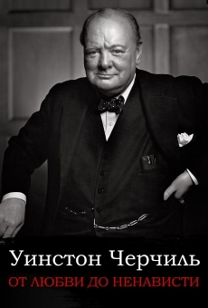 Winston Churchill. Ot lubvi do nenavisti en ligne gratuit