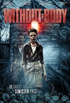 Without a Body streaming en ligne gratuit