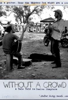Without a Crowd streaming en ligne gratuit