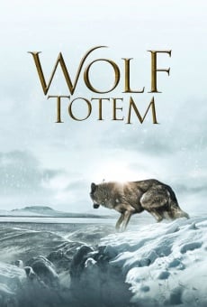 Watch Wolf Totem online stream