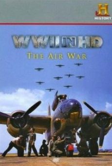 Watch WWII in HD: The Air War online stream