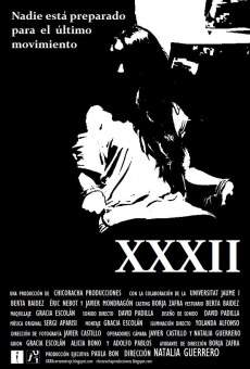 XXXII streaming en ligne gratuit