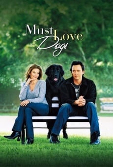 Must Love Dogs on-line gratuito