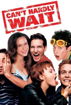 Can't Hardly Wait online free