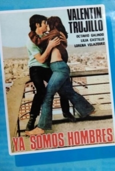 Película: Ya somos hombres