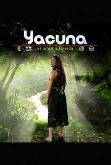 Yacuna, amor a la vida en ligne gratuit