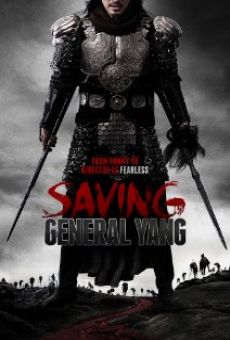 Saving General Yang streaming en ligne gratuit