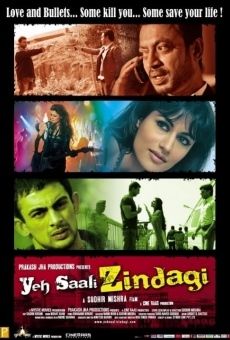 Yeh Saali Zindagi on-line gratuito