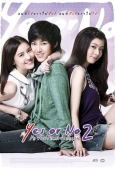 Yes or No 2: Rak Mai Rak Ya Kak Loei (2012)