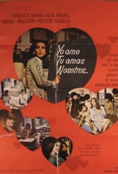 Yo amo, tu amas, nosotros... online free