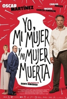 Yo, mi mujer y mi mujer muerta streaming en ligne gratuit