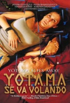 Yotama se va volando online streaming