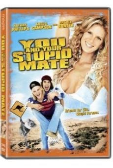 Ver película You and Your Stupid Mate