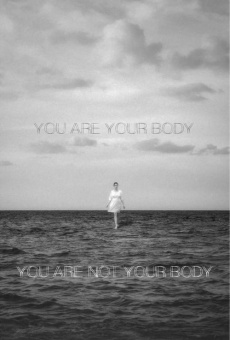 You Are Your Body/You Are Not Your Body online