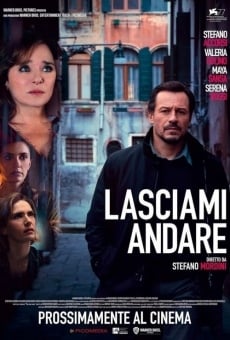 Lasciami andare online streaming