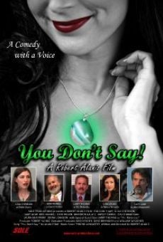 You Don't Say! online streaming