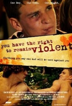 Watch You Have the Right to Remain Violent online stream