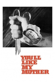 You'll Like My Mother (1972)